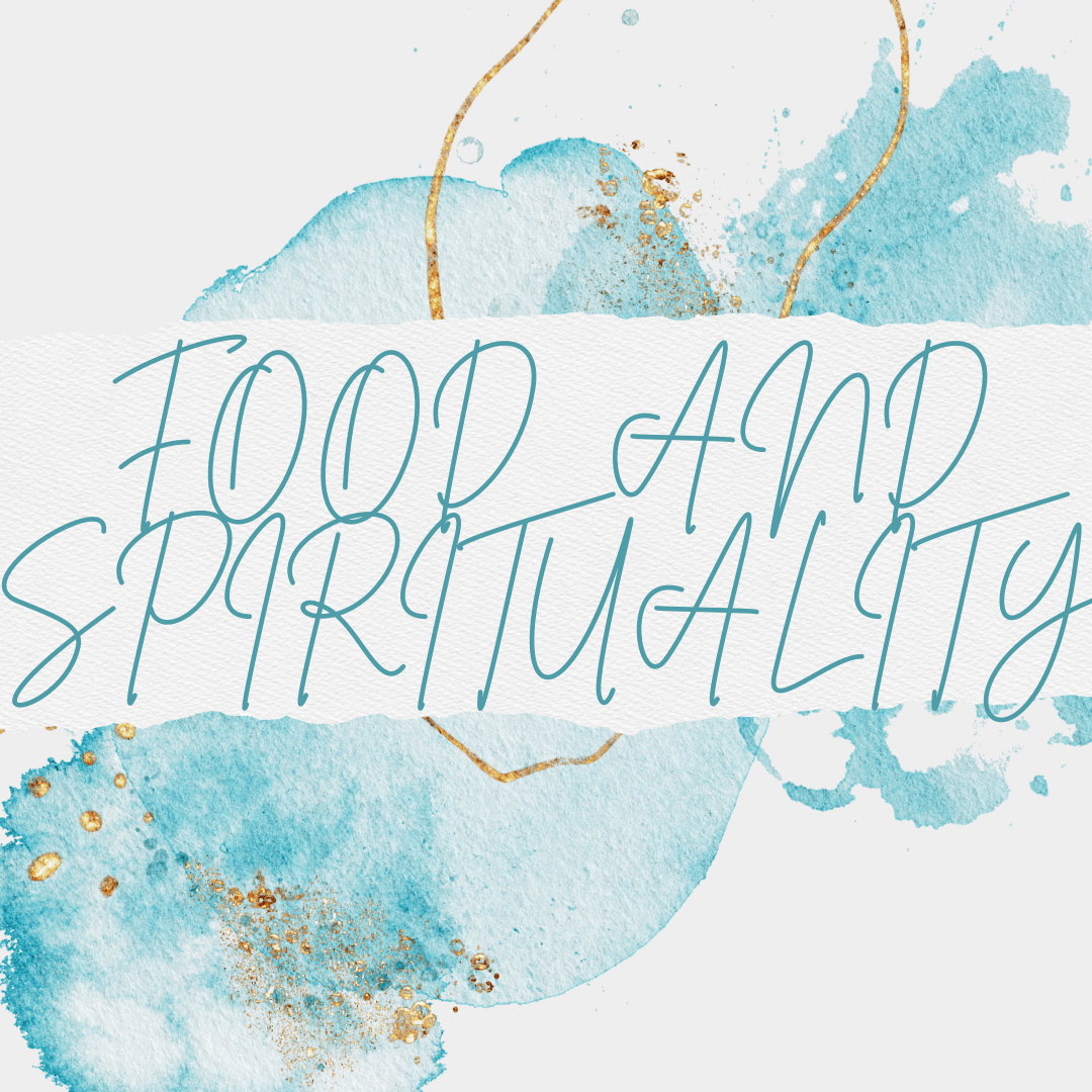Food and Spiritual Growth